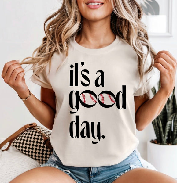 It’s a good day comfort color tee