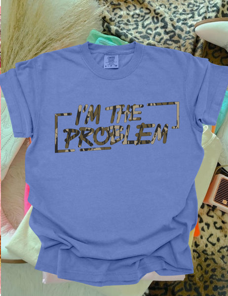I’m the problem tee