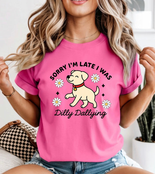 Sorry I’m late I was dilly dallying