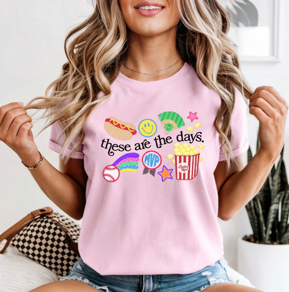 These are the days comfort color tee