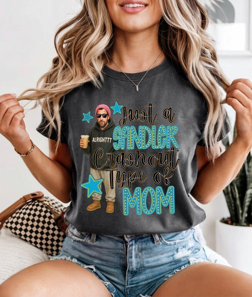 Just a Sandler crash out kind of mom