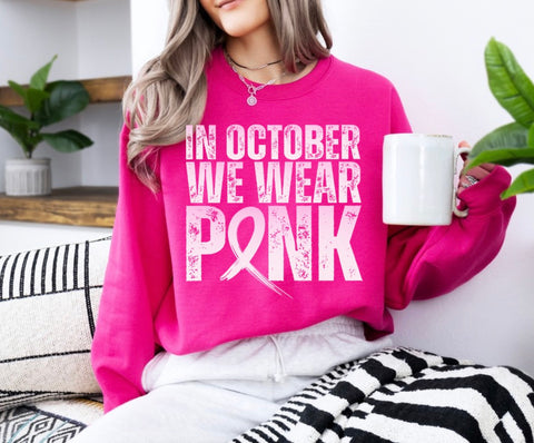 In October we wear pink sweatshirt