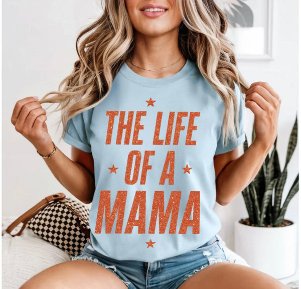 The Life of a mama